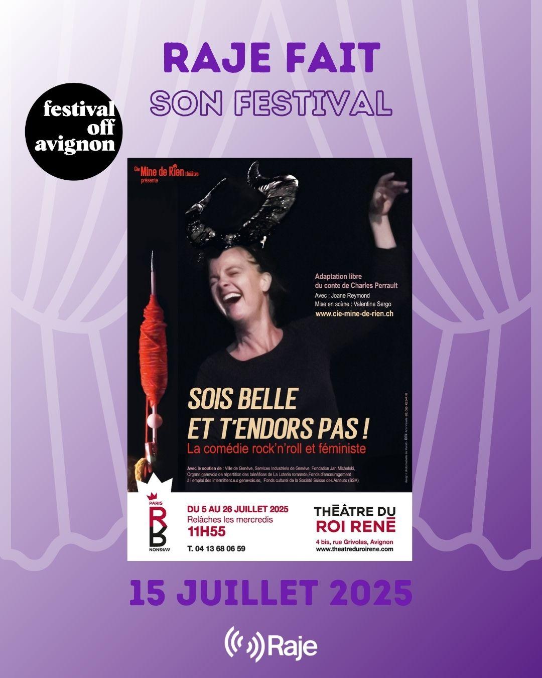 RAJE FAIT SON FESTIVAL JOUR #15 Joane Reymond pour SOIS BELLE ET T'ENDORS PAS